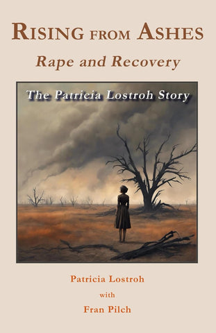 RISING FROM ASHES by Patricia Lostroh