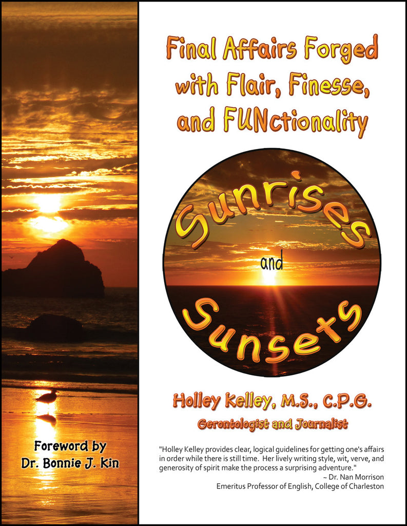 Sunrises and Sunsets: Final Affairs Forged with Flair, Finesse, and FUNctionality