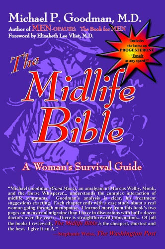 The Midlife Bible: A Woman's Survival Guide by Michael P. Goodman, M.D.