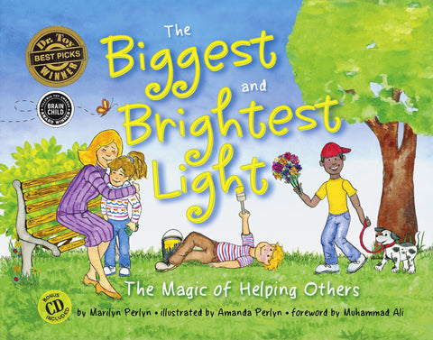 THE BIGGEST AND BRIGHTEST LIGHT: The Magic of Helping Others by Marilyn Perlyn