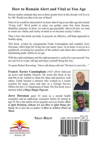 Live Longer while Feeling Younger by Francis Xavier Cunningham and Jerry Dorsman