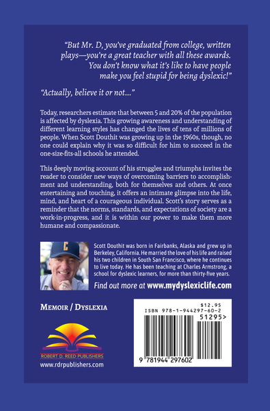 My Dyslexic Life: A Journey Out of the Shadows by Scott Douthit