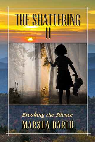 THE SHATTERING II: Breaking the Silence