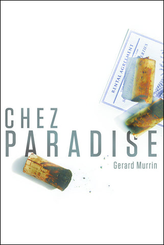 Chez Paradise, a Novel by Gerard Murrin