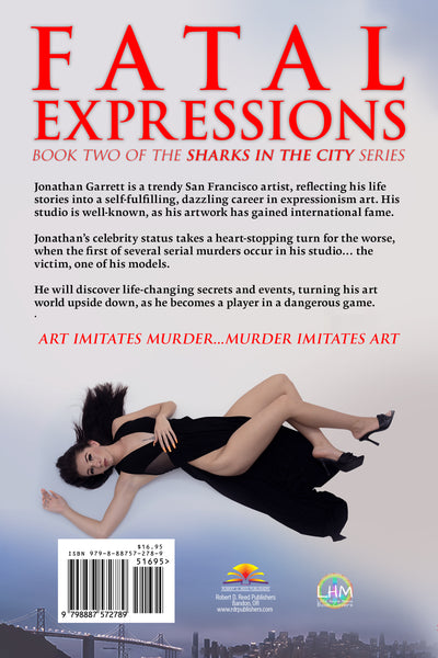 FATAL EXPRESSIONS: BOOK TWO OF THE SHARKS IN THE CITY SERIES
