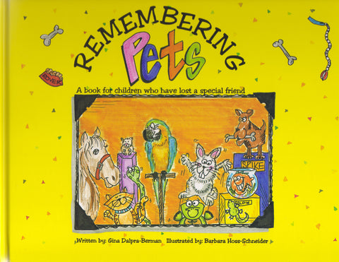Remembering Pets: A book for children who have lost a special friend