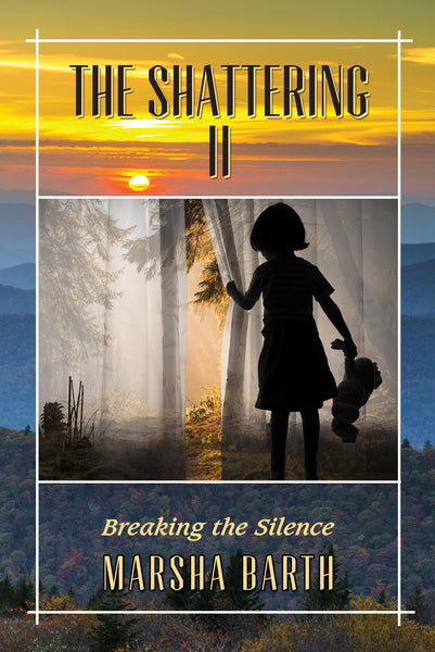 THE SHATTERING II: Breaking the Silence