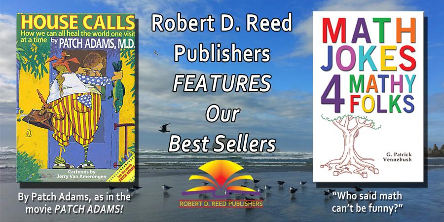 Robert D Reed Publishers Making This a Better World One Book at a Time
